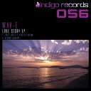 Wav E - First Love Original Mix