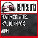 Flame K Complex feat Louise Davies - Allure Original Mix