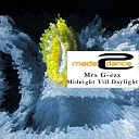 Mrs G ezz - Midnight Till Daylight The Rocketeers Remix