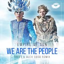 Empire Of The Sun - We are the people Treet Alex Good Remix MOUSE…