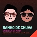 Dash Groove Alternative Kasual - Banho De Chuva Original Mix