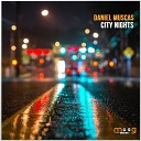 Daniel Muscas - City Nights Desuase Remix