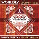 Janaka Selekta feat Ishmeet Narula - Mahi Ruseya
