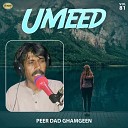 Peer Dad Ghamgeen - Gon Pochan Sheeshage Ay