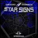 Davidoid Ekomatik - Star Signs
