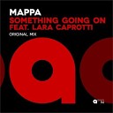 Mappa - Something Going On feat Lara Caprotti Original…