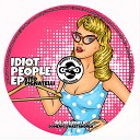 Vito Pignatelli Domenico Mastandrea - Idiot People Domenico Mastandrea Remix