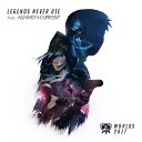 Riot Games ft Against the Current - Legends Never Die