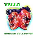 Yello - You Gotta Say Yes To Another Excess maxi