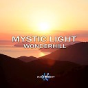 Mystic Light - Wonderhill Original Mix