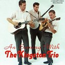 The Kingston Trio - Scotch and Soda