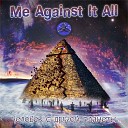 Me Against it All - Человек с другой планеты