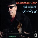 Studebaker John - Fire Down Below