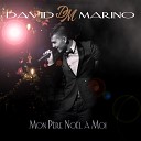 David Marino - Mon p re No l moi
