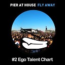 Pier At House - Fly Away Radio Edit