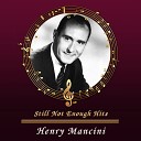 Henry Mancini - Big Noise from Winnetka