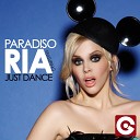 Paradiso Feat Ria - Just Dance Extended Mix