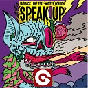 Laidback Luke feat Wynter Gordon - Speak Up Radio Edit
