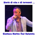 Gianluca Marino feat Kalanera - Ultimo bacio