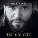 Fabrizio Borghese - Occhi di megera