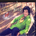 Victor Wood - Malupit Na Pag Ibig