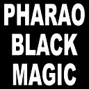 Pharao Black Magic feat Ghostape - Touch my Mind