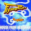 Flying Pop s - Love the DJ