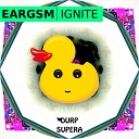 Eargsm - Ignite First Gift Remix