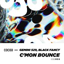 Gemini 529 Black Fancy - C mon Bounce