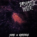 Despotic Hate - Trembling Teeth