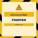 Kovalevski - Fighter Original mix