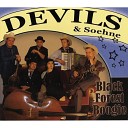 Devils Soehne - I Wanna Be a Cowboy s Sweetheart
