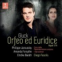 Philippe Jaroussky feat Amanda Forsythe Em ke Bar… - Gluck Orfeo ed Euridice Wq 30 Act 3 Orfeo che fai Orfeo Euridice…