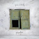 VOLCHOK - Ванечка