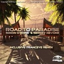 Simon O Shine Sergey Nevone - Road to paradise TrancEye remix