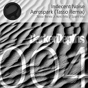 Indecent Noise - Hydra Original Mix