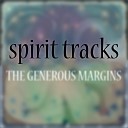 The Generous Margins - Tears Of Light In The Dark Realm