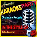 Ameritz Karaoke Planet - Ordinary People In the Style of John Legend Karaoke…