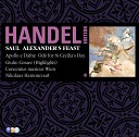 Concentus Musicus Wien Nikolaus Harnoncourt - Handel Alexander s Feast or the Power of Musick HWV 75 Pt 2 No 18 Air The princes applaud with a furious joy…