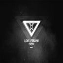 Kephee - Love Feeling Original Mix