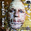 Erik Elias DJ Dandylion - Primal Skin Side A Original Mix