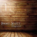 Jimmy Scott - Imagination Original Mix