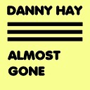 Danny Hay - Suddenly Original Mix