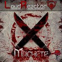 Loud Reactor - Old Traveler Original Mix