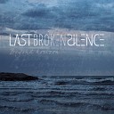 Last Broken Silence - Fate of Confidence
