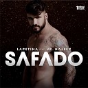 DJ Lapetina feat Junior Hallex - Safado Bruno Ramos Remix