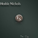Herbie Nichols - The Spng Song Original Mix
