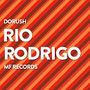 Dorush - Rio Rodrigo