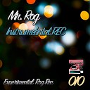 Mr Rog - Instrumental Rec Original Mix