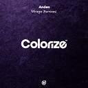 Anden - Mirage Local Dialect Remix
